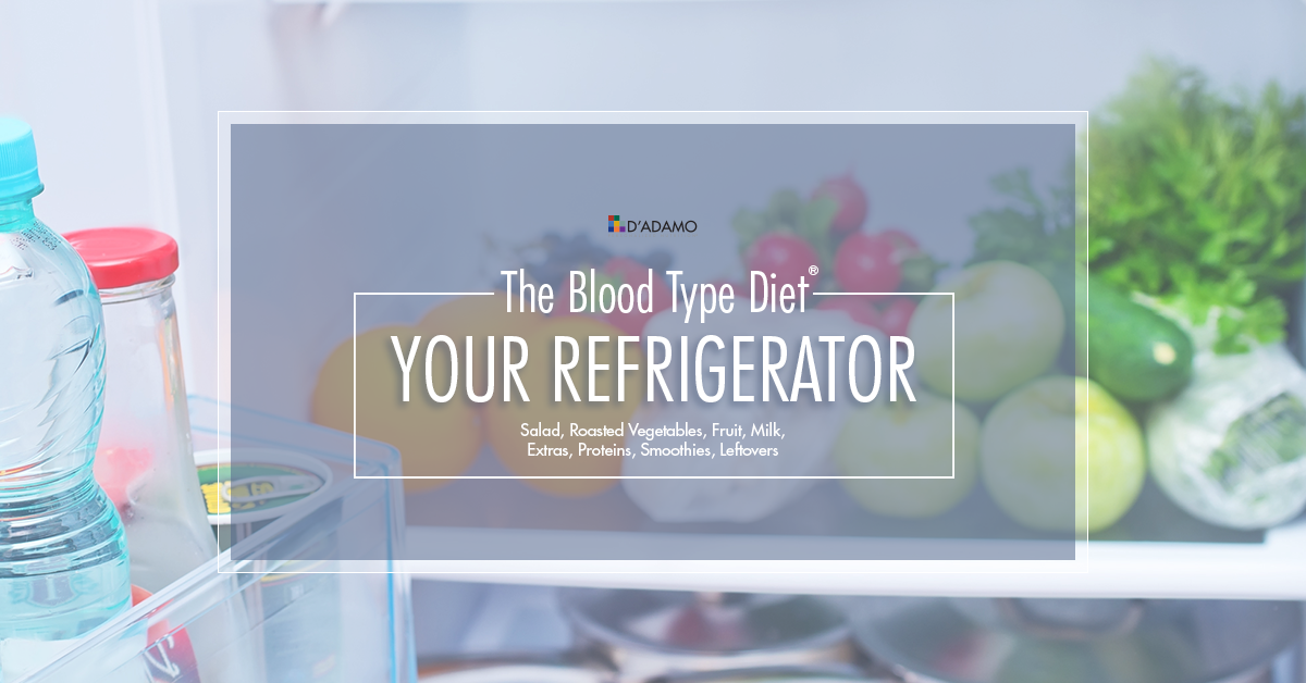 Your Refrigerator and The Blood Type Diet