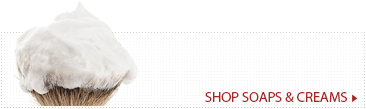 Shop Shaving Soaps, Creams Shop Shaving Soaps, Creams
