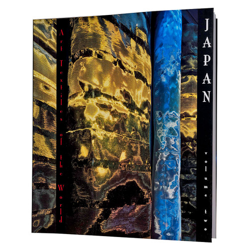 Art Textiles of the World: Japan Volume Two