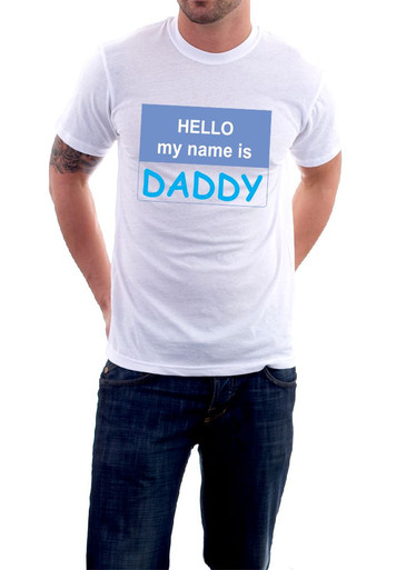 Hello My Name Is Daddy T Shirt
