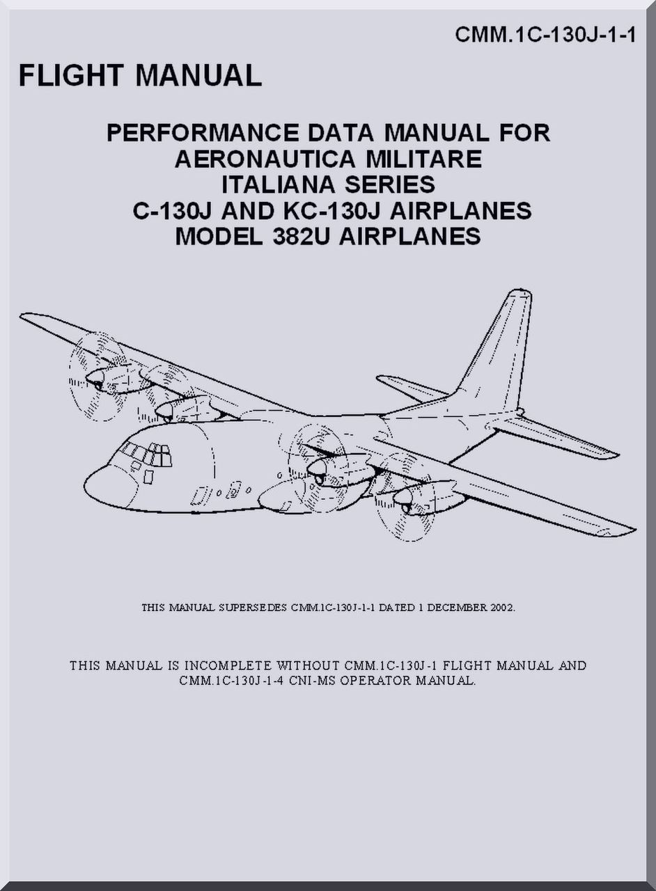 Lockheed C-130 J KC-10J Aircraft Perfomance Fight Manual, CMM. 1C-130J