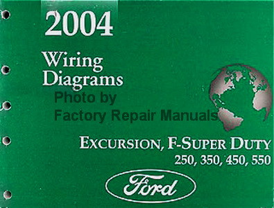 2004 Ford F250 F350 F450 F550 Super Duty Truck & Excursion Electrical