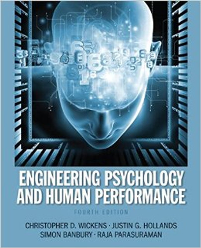 Engineering Psychology and Human Performance (4th Edition) Wickens