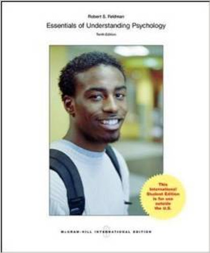 Essentials of Understanding Psychology (10th Edition) Feldman IE