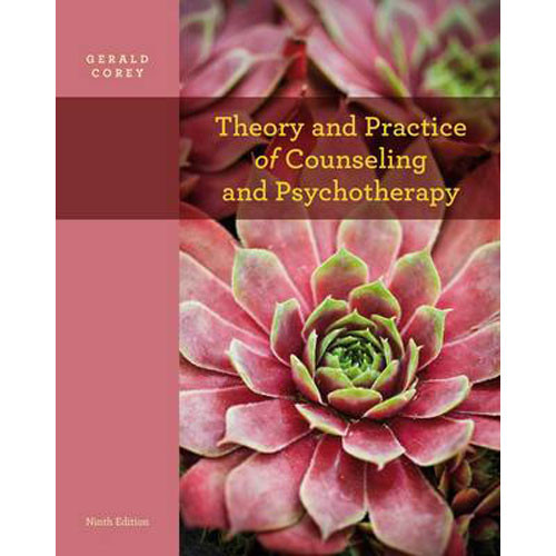 Theory and Practice of Counseling and Psychotherapy (9th Edition) Corey