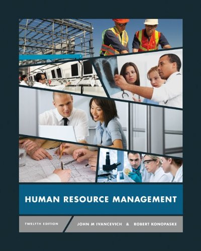 Human Resource Management (12th Edition) Ivancevich