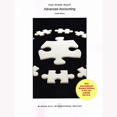 Advanced Accounting (12th Edition) Hoyle IE