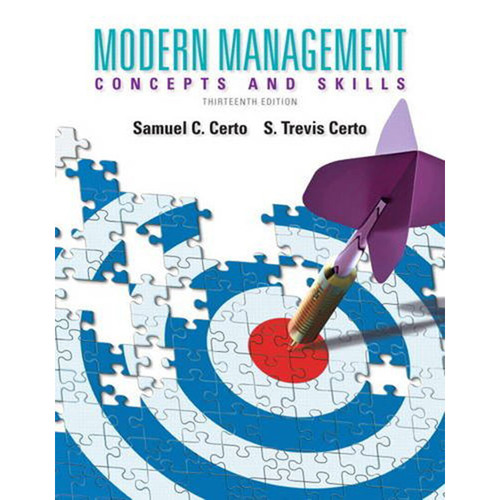 Modern Management: Concepts and Skills (13th Edition) Certo