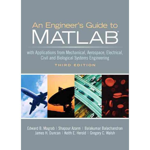 An Engineers Guide to MATLAB (3rd Edition) Magrab