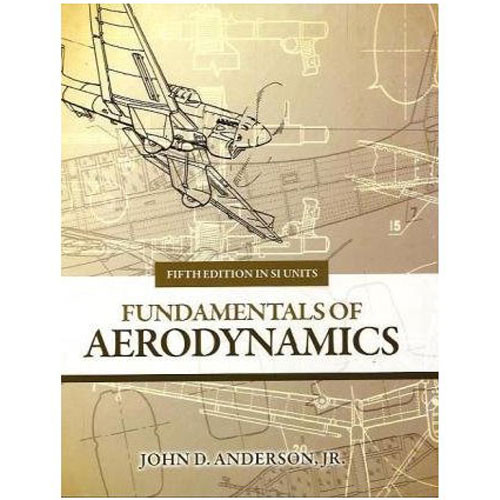 Fundamentals of Aerodynamics (5th Edition) Anderson IE