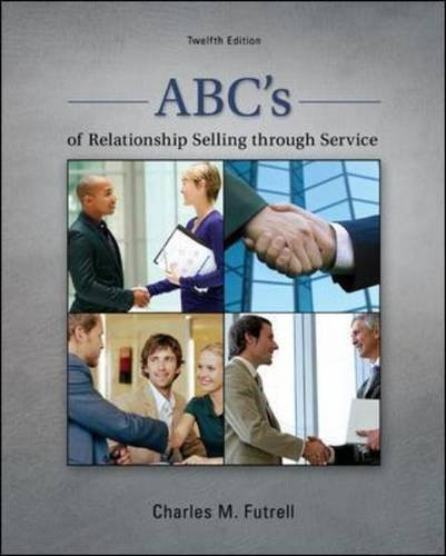 ABC's of Relationship Selling through Service (12th Edition) Futrell