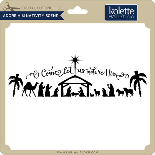 adore him nativity scene lori whitlock 39 s svg shop christmas stamp