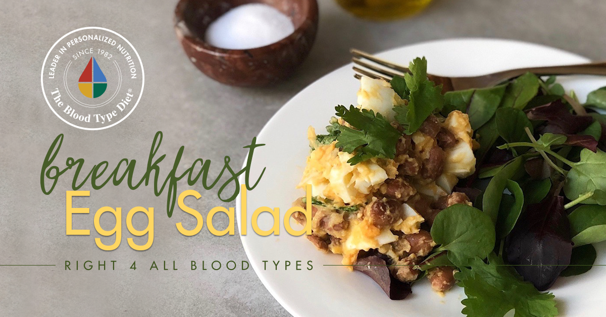Breakfast Egg Salad - Right 4 All Blood Types
