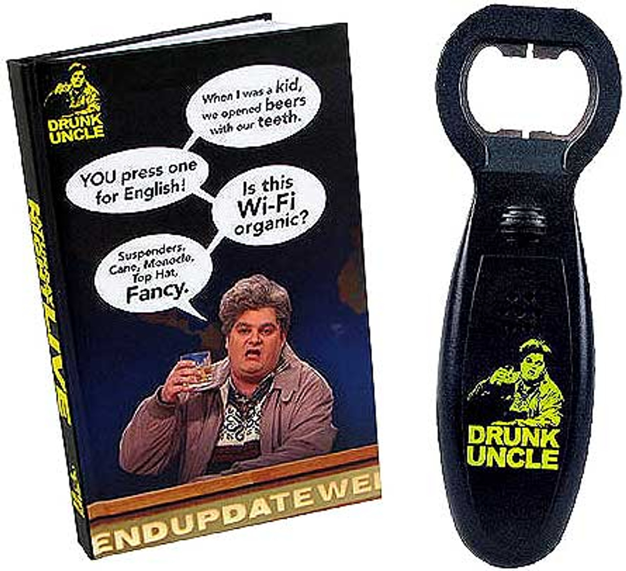 Saturday Night Live Drunk Uncle Bottle Opener
