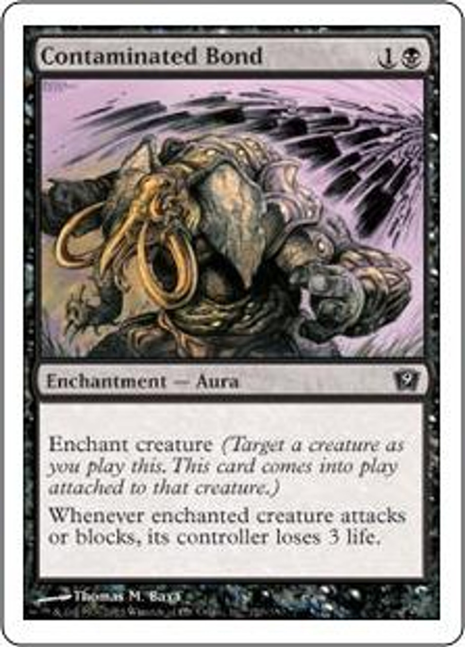 MtG 9th Edition Common Contaminated Bond #120