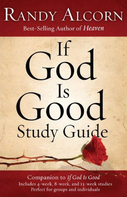 If God Is Good Study Guide