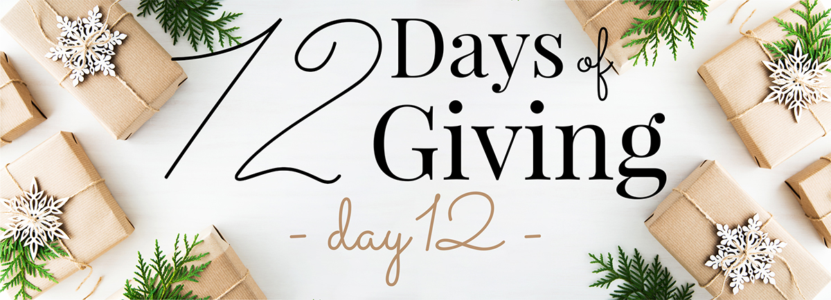 12 days of giving - day 12