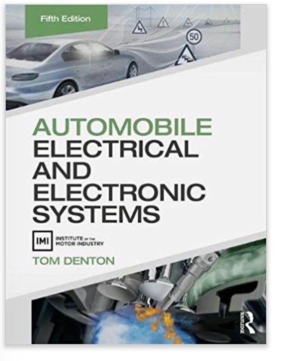 Automobile Electrical and Electronic Systems by Tom Denton