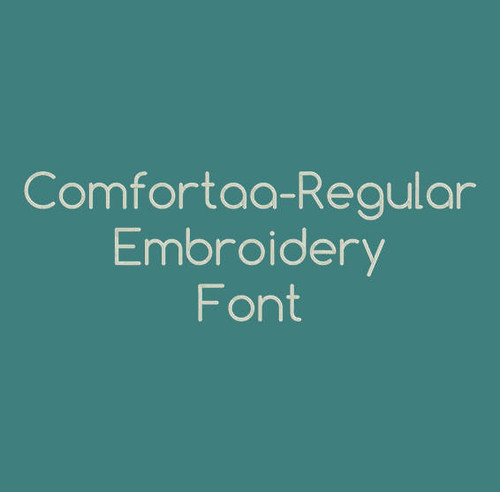 Comfortaa-Regular Machine Embroidery Font Now Includes BX Format!