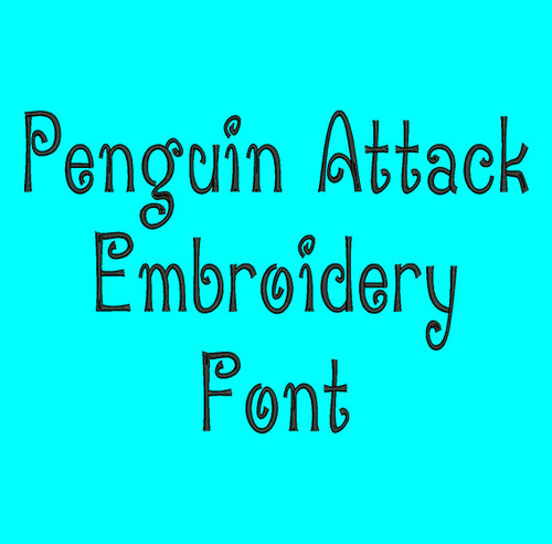 Curly Font - Fancy Penguin Attack Machine Embroidery Font Now Includes BX Format!
