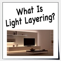 What is Light Layering?