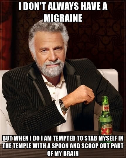 Migraine Meme, Drastic Measures