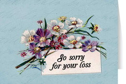 Sorry For Your Loss Sorry For Your Loss