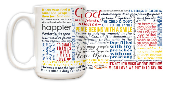 Blessed Mother Teresa Quote Mug