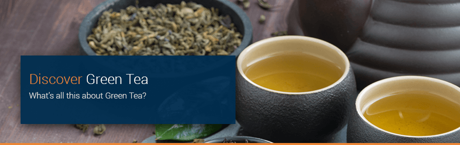 Discover Green Tea Discover Green Tea