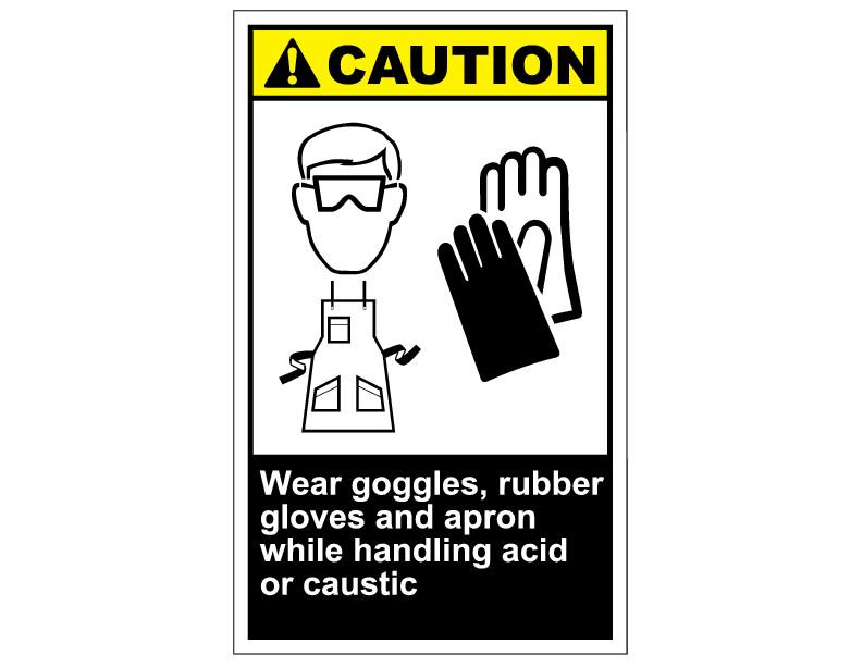 ANSI Caution Wear Goggles, Rubber Gloves and Apron While Handling Acid