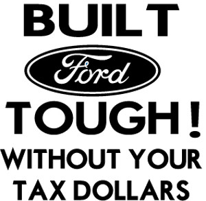 ford built without tax dollars shirt