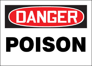 Danger Poison Sign