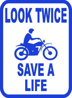 Look Twice Save A Life Motorcycle Sticker #1