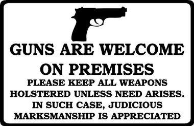 guns welcome sign gun premises firearm store signs allowable reasons carry inkace december