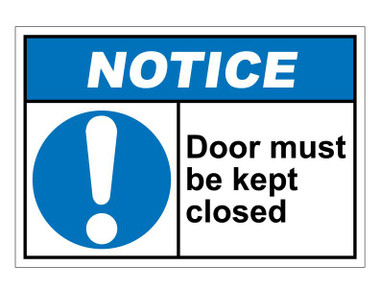 ANSI Notice Door Must Be Kept Closed