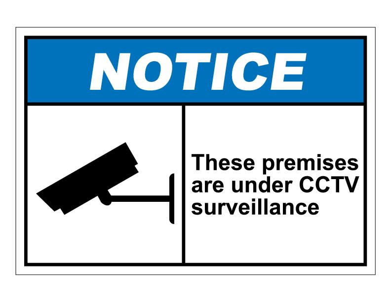 ANSI Notice These Premises Are Under CCTV Surveillance