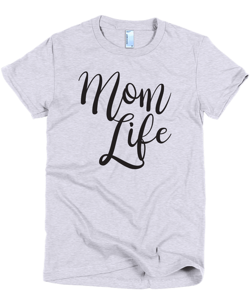 Mom Life Women's T-Shirt - Mom Merch