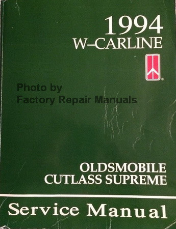 1994 Oldsmobile Cutlass Supreme Service Manual 1994 Oldsmobile Cutlass Supreme Service Manual