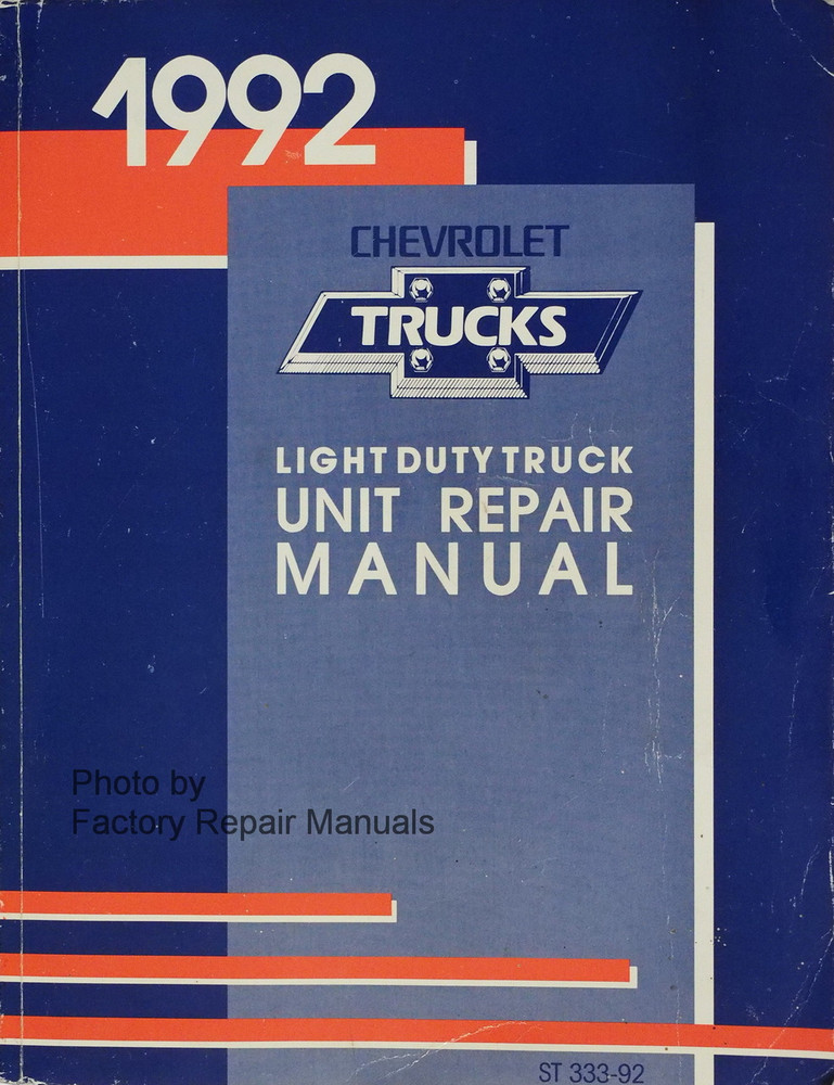 1992 Chevy Truck Unit Repair Overhaul Shop Manual C K G ...