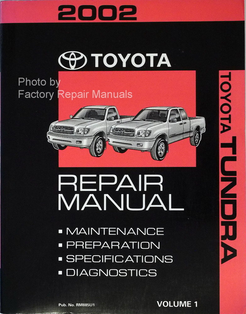 2002 Toyota Tundra Factory Shop Repair Manual Volume One - Factory