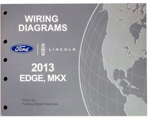 2013 Ford Edge & Lincoln MKX Electrical Wiring Diagrams ... 2011 ford edge wiring diagram 