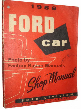 1956 Ford car shop manual #6