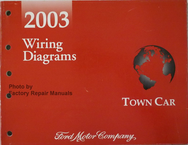 2003 Lincoln Town Car Electrical Wiring Diagrams Original Ford Manual