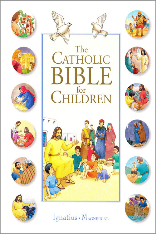 The Catholic Bible For Children
