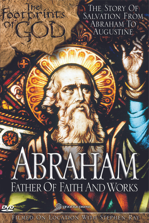 Abraham Father of Faith and Works