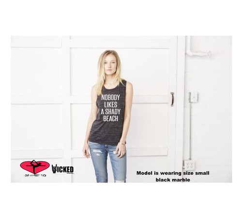 Nobody Likes a Shady Beach - Muscle Tank