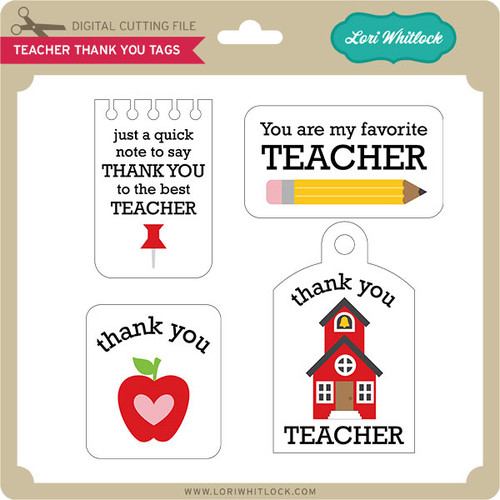 Download Teacher Thank You Tags - Lori Whitlock's SVG Shop