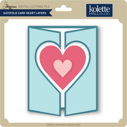 Gatefold Card Heart Layers Lori Whitlock S SVG Shop